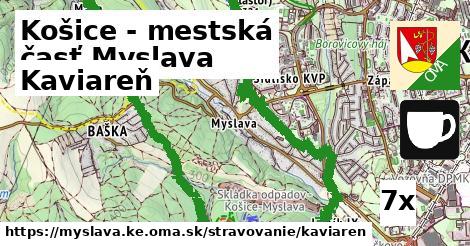 Kaviareň, Košice - mestská časť Myslava