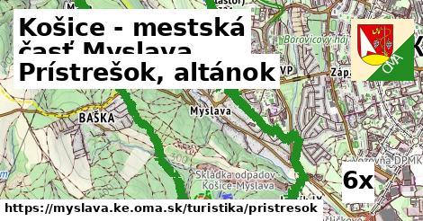 Prístrešok, altánok, Košice - mestská časť Myslava
