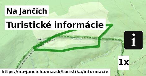 Turistické informácie, Na Jančích