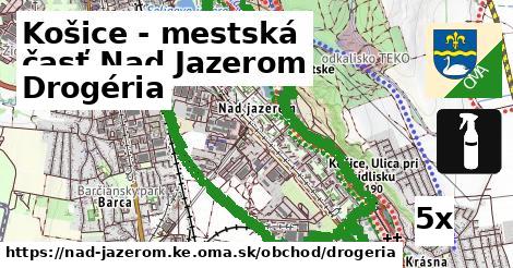 drogéria v Košice - mestská časť Nad Jazerom