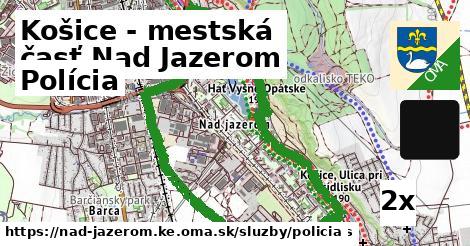 Polícia, Košice - mestská časť Nad Jazerom