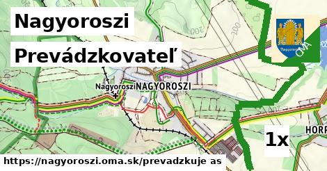 prevádzkovateľ v Nagyoroszi