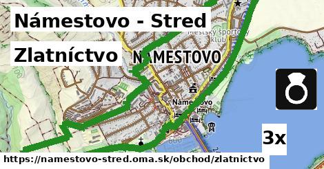 Zlatníctvo, Námestovo - Stred