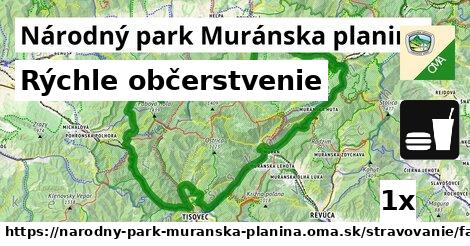 Rýchle občerstvenie, Národný park Muránska planina