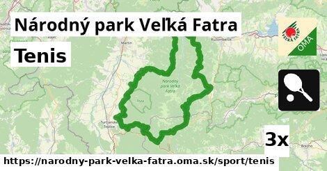 Tenis, Národný park Veľká Fatra