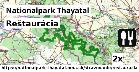 Reštaurácia, Nationalpark Thayatal