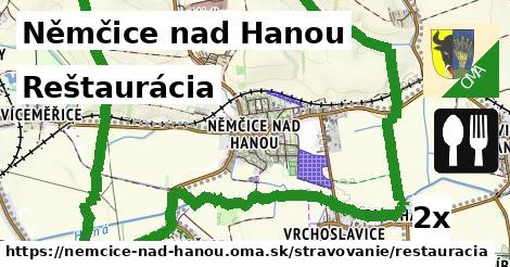 Reštaurácia, Němčice nad Hanou