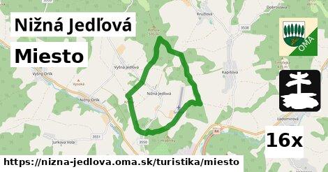 Miesto, Nižná Jedľová