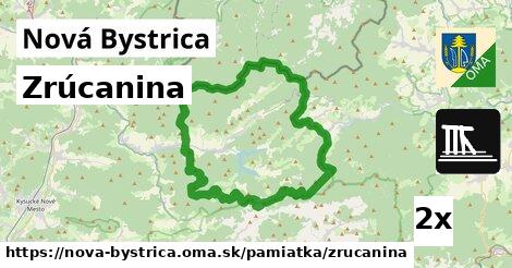 Zrúcanina, Nová Bystrica