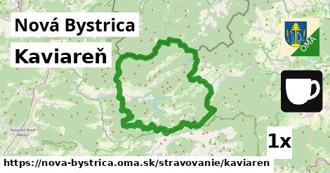 Kaviareň, Nová Bystrica