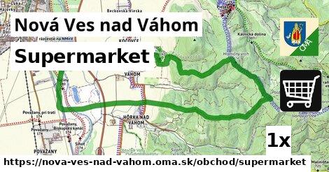 Supermarket, Nová Ves nad Váhom