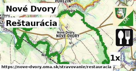 Reštaurácia, Nové Dvory