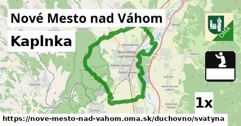 Kaplnka, Nové Mesto nad Váhom