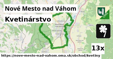 Kvetinárstvo, Nové Mesto nad Váhom