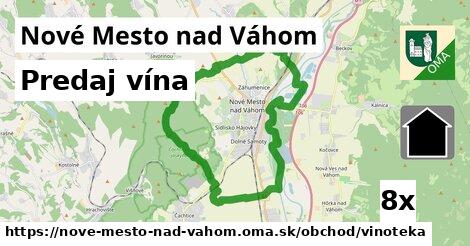 Predaj vína, Nové Mesto nad Váhom