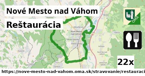 Reštaurácia, Nové Mesto nad Váhom