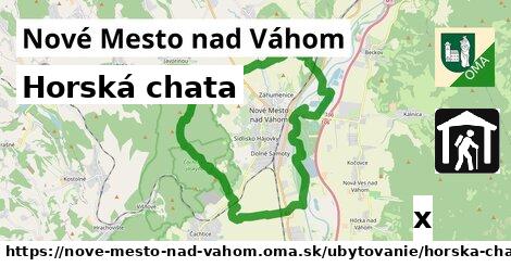 Horská chata, Nové Mesto nad Váhom