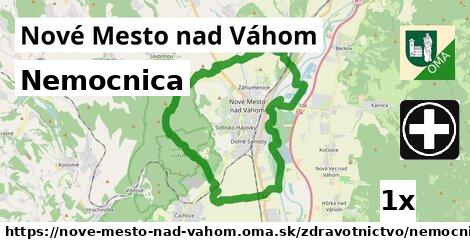 Nemocnica, Nové Mesto nad Váhom