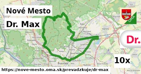 Dr. Max, Nové Mesto