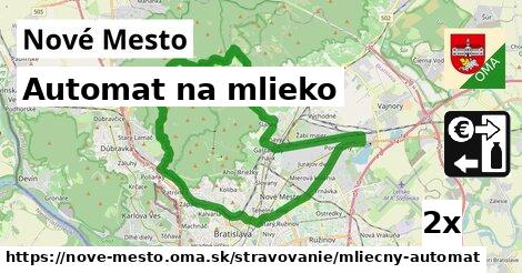 Automat na mlieko, Nové Mesto