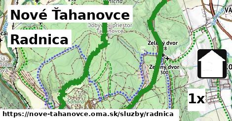 Radnica, Nové Ťahanovce