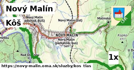 Kôš, Nový Malín