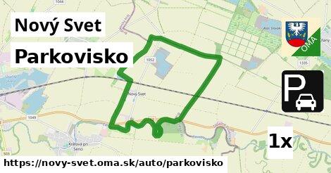 Parkovisko, Nový Svet