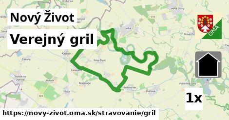 Verejný gril, Nový Život