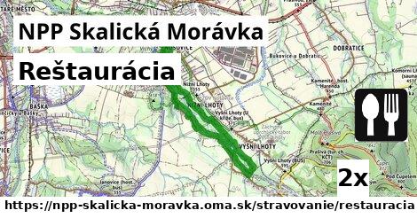 Reštaurácia, NPP Skalická Morávka