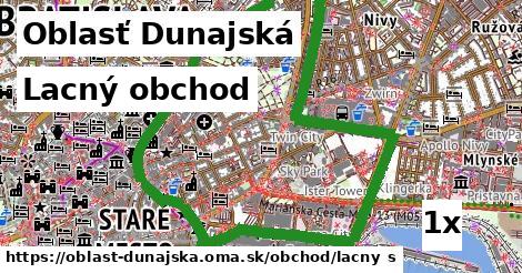 Lacný obchod, Oblasť Dunajská