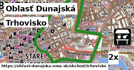 Trhovisko, Oblasť Dunajská