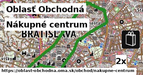 Nákupné centrum, Oblasť Obchodná