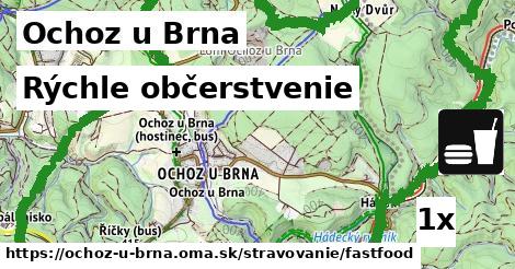 Rýchle občerstvenie, Ochoz u Brna