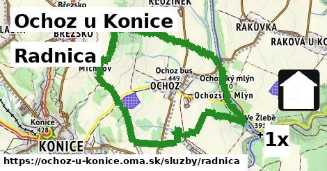 Radnica, Ochoz u Konice