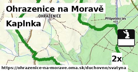 Kaplnka, Ohrazenice na Moravě