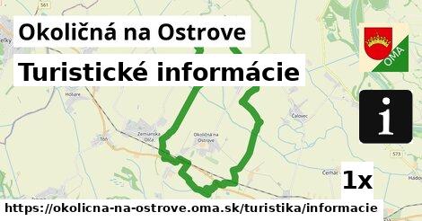 Turistické informácie, Okoličná na Ostrove