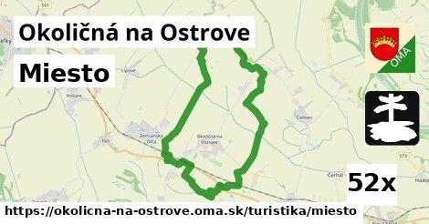 Miesto, Okoličná na Ostrove