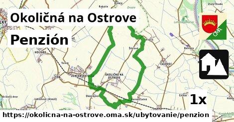 Penzión, Okoličná na Ostrove