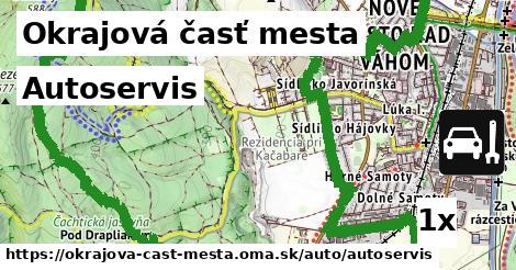 Autoservis, Okrajová časť mesta