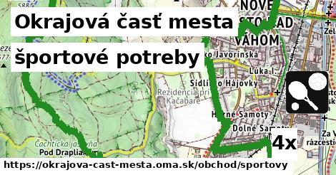 športové potreby, Okrajová časť mesta