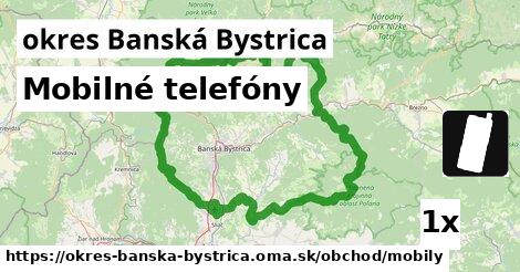 Mobilné telefóny, okres Banská Bystrica