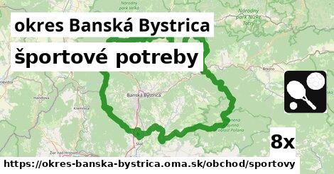 športové potreby, okres Banská Bystrica