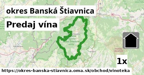 Predaj vína, okres Banská Štiavnica