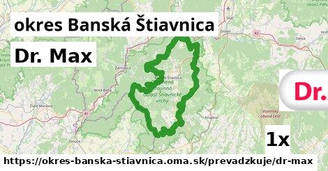 Dr. Max, okres Banská Štiavnica