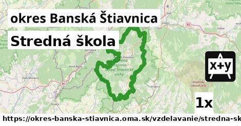 Stredná škola, okres Banská Štiavnica