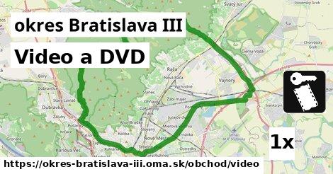 Video a DVD, okres Bratislava III