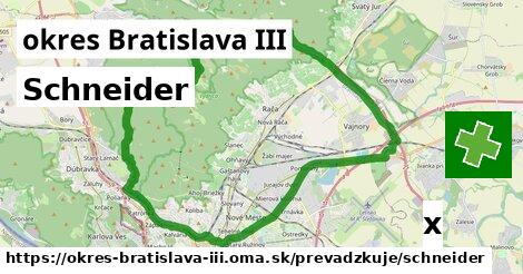 Schneider, okres Bratislava III