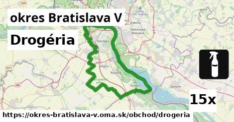 Drogéria, okres Bratislava V