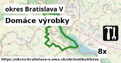 Domáce výrobky, okres Bratislava V