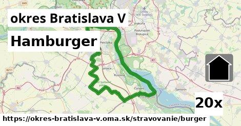 Hamburger, okres Bratislava V